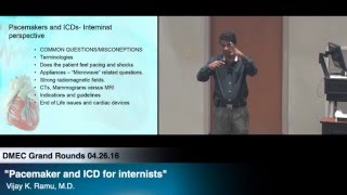 quotPacemaker and ICD for Internistsquot Vijay K Ramu MD [upl. by Pik]