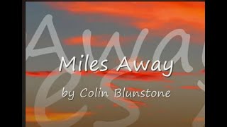 Miles Away by Colin Blunstonewith Lyrics [upl. by Kenleigh733]