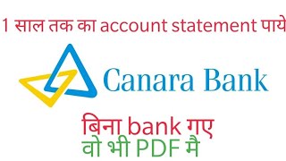 केनरा बैंक का स्टेटमेंट कैसे निकले मोबाइल से how to check canara bank statement in mobile pdf mai [upl. by Aisat]