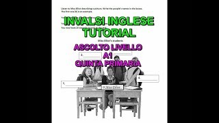 INVALSI INGLESE classe QUINTA PRIMARIA Ascolto livello A1 esempi ufficiali audio e quiz [upl. by Hanej553]