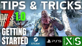 Tips and Tricks for Getting Started in 7 Days to Die 10 PC Console Version Xbox Series XS PS5 [upl. by Suoivatram]