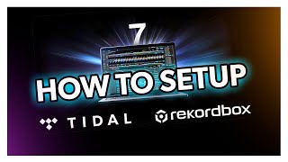 How to setup TIDAL on rekordbox 7 [upl. by Dewie]