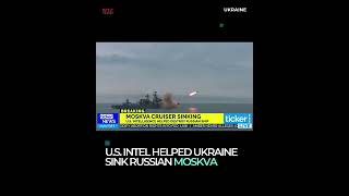 US intel helped Ukraine sink Russian Moskva [upl. by Airdnaz223]