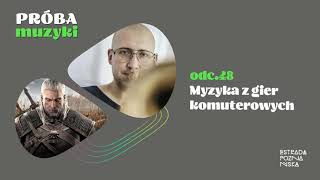 MUZYKA Z GIER KOMPUTEROWYCH [upl. by Gnas]