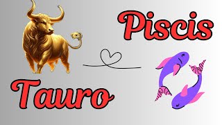 Compatibilidad de signos TAURO y PISCIS [upl. by Erreip246]