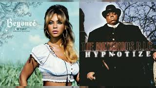 Beyoncé x The Notorious BIG  Get Me Hypnotized Mashup [upl. by Kristian]