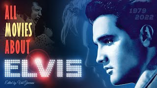 Elvis Presley  Movies about Elvis Life from 1979 to 2022 [upl. by Ok]