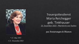 Trauergottesdienst Maria Reichegger geb Tinkhauser [upl. by Hilary]