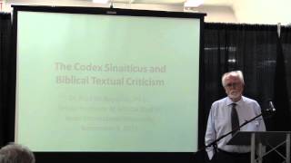 Codex Sinaiticus Lecture Part 1 of 4 September 3 2015 [upl. by Kroo664]