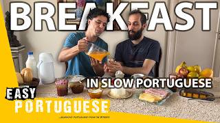 Having Breakfast in Slow Portuguese  Super Easy Portuguese 39 [upl. by Paxton18]