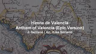 Himne de Valencia  Anthem of Valencia Epic Version [upl. by Beata150]