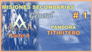 Atlántica Global  Online  Pandora  Misión 1 Parte 8  Titiritero [upl. by Jem812]