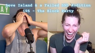 Love Island amp a Failed SNL Audition  Middling with Eden and Brock Podcast [upl. by Dlanigger556]