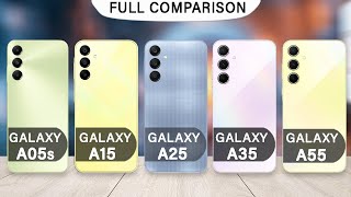 Samsung Galaxy A05s Vs Galaxy A15 Vs Galaxy A25 Vs Galaxy A35 Vs Galaxy A55 Specs Review [upl. by Bluma]