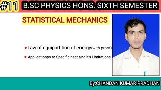 STATISTICAL MECHANICS Law of equipartition of energy with proof and applications [upl. by Oicnecserc202]