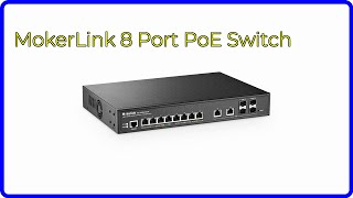 REVIEW 2024 MokerLink 8 Port PoE Switch ESSENTIAL details [upl. by Noah]