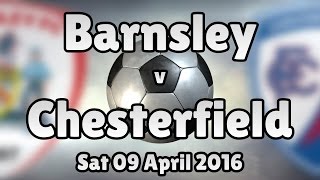 Barnsley vs Chesterfield Sat 09 April 2016 Match Summary [upl. by Lewison]