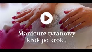 Manicure tytanowy krok po kroku [upl. by Ceciley200]