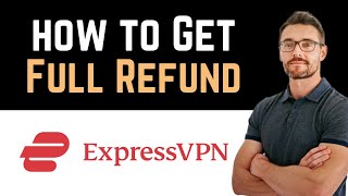 ✅ How To Cancel ExpressVPN amp Get a Full Refund Full Guide [upl. by Amlet]