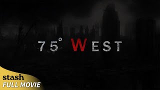 75 Degrees West  PostApocalypse Drama  Full Movie  Pandemic Survival [upl. by Idelia]