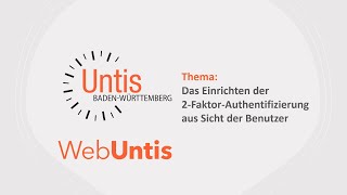 WebUntis Das Einrichten der 2FaktorAuthentifizierung aus Sicht der Benutzerinnen und Benutzer [upl. by Dnalra]