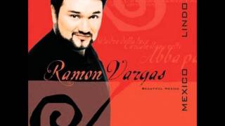 Ramon Vargas  Cielito Lindo [upl. by Lantha176]