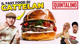 Il FAST FOOD di CATTELAN è BUONO  Proviamo Quintalino [upl. by Zavras]