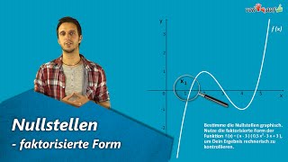 Nullstellen faktorisierte Form  graphisch ablesen und berechnen  ganzrationale Funktion [upl. by Drawdesemaj]