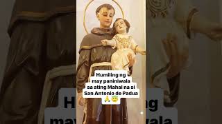 San Antonio de PaduaIpanalangin mo kami🙏😇 [upl. by Essy]