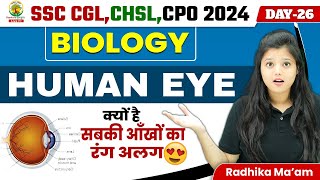 🔴Day 26  Human Eye Biology  Biology For SSC CGL CHSL CPO SI  Radhika Mam rankersgurukul [upl. by Judah]