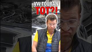 Falsch betankter Touran laut VW „tot“ ⚰️🫠 Die Docs decken auf 🕵️‍♂️ [upl. by Hilar]