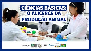 Ciências Básicas O alicerce da produção animal [upl. by Coffin]