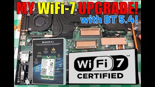 WIFI7 and BT 54 Upgrade how what and why [upl. by Jennings]