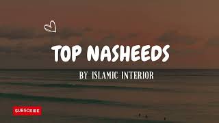 Top nasheeds full playlist nasheed islamic islamicvideos aesthetic naatsharif lyricvideo [upl. by Garvin]