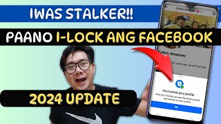 PAANO ILOCK ANG FACEBOOK PROFILE NGAYONG 2024  LATEST UPDATE [upl. by Enetsirk920]