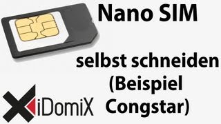 Nano SIM selbst schneiden aus Mikro SIM congstar [upl. by Melanie]