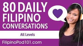 2 Hours of Daily Filipino Conversations  Filipino Practice for ALL Learners [upl. by Fleta374]