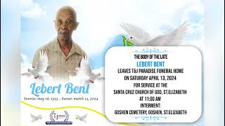 Thanksgiving service for the life of Lebert Bent [upl. by Atihana]