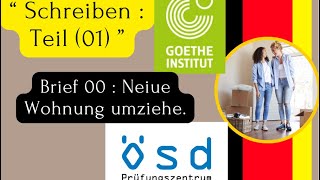 Schreiben b1  Teil 01 Neue Wohnung umziehen إلانتقال إلى شقة جديدة [upl. by Aicilf432]