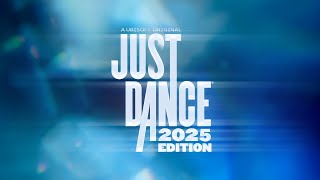 JUST DANCE 2025 Edition SONG LIST  My Guesses [upl. by Oilerua]