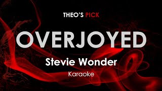 Overjoyed  Stevie Wonder karaoke [upl. by Bernardine]