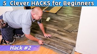 5 EASY Hacks to use when Installing Vinyl Plank [upl. by Esserac]