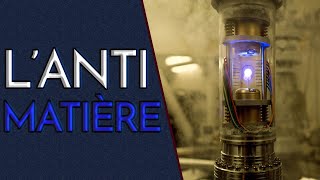 Cest QUOI LANTIMATIÈRE  lénergie du futur [upl. by Yneffit]