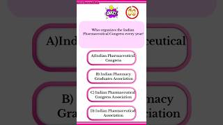 Who organizes the Indian Pharmaceutical Congress every year D pharma exit exam MCQ quize shorts [upl. by Ahsienauq]