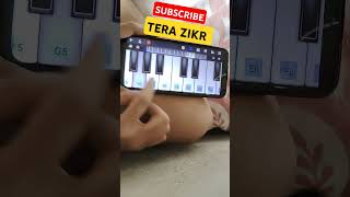 Tera zikr perfect piano  youtubeshorts piano perfectpiano shorts [upl. by Elkcim]