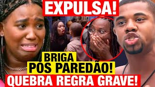 BBB 24  BRIGA PÓS PAREDÃO Leidy QUEBRA REGRA GRAVISSÍMA EXPULSA [upl. by Hollerman]