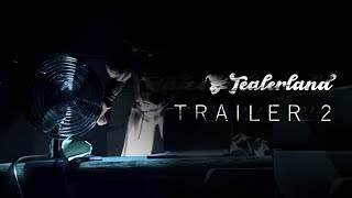 TEALERLAND  Trailer 2 [upl. by Hayott]