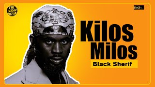 Black Sherif  Kilos Milos Reaction Vide [upl. by Lekcim]