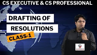 DRAFTING OF RESOLUTIONS  CLASS1  CS EXECUTIVE  CS PROFESSIONAL [upl. by Bourn]