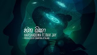 Heena Maka හීන මකා  Harshadewa ft Ravi Jay  Charitha Attalage Lyric Video [upl. by Egiarc]